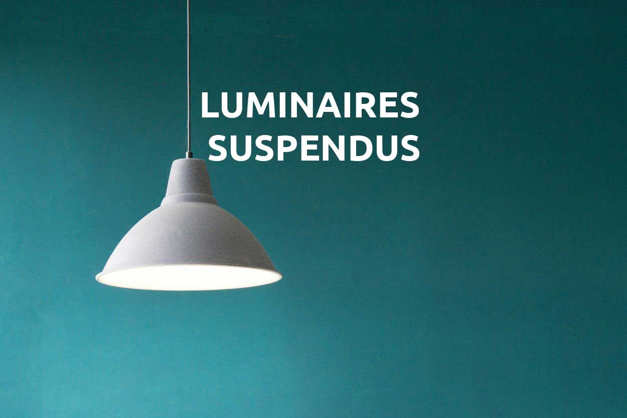 LUMINAIRES SUSPENDUS